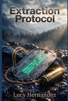 Extraction Protocol B0HHBS2QS5 Book Cover