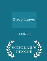 Stray Leaves 0469896353 Book Cover