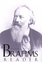 A Brahms Reader 0300091990 Book Cover