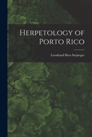 Herpetology of Porto Rico B0BNW55N61 Book Cover
