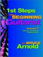 1st Steps for a Beginning Guitarist: 1 1890944939 Book Cover