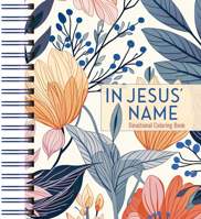In Jesus' Name : Devotional Coloring Book 1424571685 Book Cover