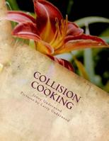 Collision Cooking 1548198897 Book Cover