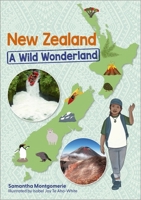 Reading Planet KS2: New Zealand: A Wild Wonderland - Stars/Lime (Rising Stars Reading Planet) 1398376892 Book Cover