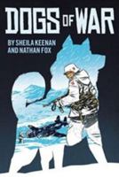 Dogs of War 0545128889 Book Cover