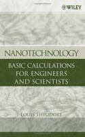 Nanotechnology: Basic Calculations for Engineers and Scientists 0471739510 Book Cover