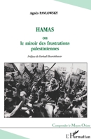 Hamas: ou le miroir des frustrations palestiniennes 2738491790 Book Cover
