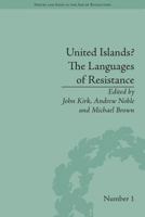 United Islands? The Languages of Resistance 1138662038 Book Cover