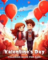 Valentine's Day Coloring Book for Kids: Valentines Day Designs to Color for Children, Cute Animals, and More B0CSDVYQCV Book Cover