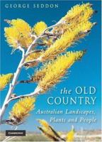 The Old Country: Australian Landscapes, Plants and People 0521696860 Book Cover