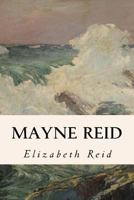Mayne Reid 1530128412 Book Cover
