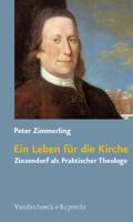 Ein Leben Fur Die Kirche: Zinzendorf ALS Praktischer Theologe 3525570090 Book Cover