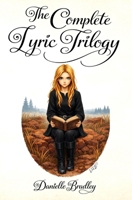 The Complete Lyric Trilogy B0H2FLWQT7 Book Cover