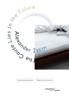 The Cause Lies in the Future: Die Ursache liegt in der Zukunft 3954763893 Book Cover