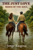 Just Love Rides Of The Soul B0FQ91Y378 Book Cover