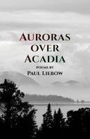 Auroras Over Acadia 1645166767 Book Cover