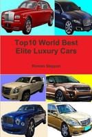 Top10 World Best Elite Luxury Cars 1329899083 Book Cover