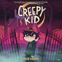 Creepy Kid 0063355302 Book Cover
