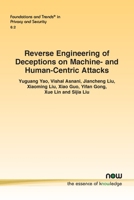 Reverse Engineering of Deceptions on Machine- and Human-Centric Attacks 1638283400 Book Cover