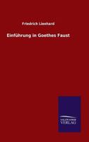 Einfuhrung in Goethes Faust 3846027324 Book Cover