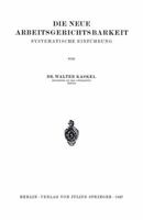 Die Neue Arbeitsgerichtsbarkeit: Systematische Einfuhrung 3642940080 Book Cover