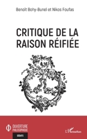 Critique de la raison réifiée (Ouverture Philosophique) (French Edition) 2140484681 Book Cover