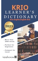 Krio Learner's Dictionary (Creating Safety with Krio) B0CW2MC3JM Book Cover