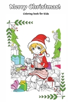 Merry Christmas!: coloring book for kids B0CPY68LPM Book Cover