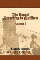 The Gospel According to Matthew, Volume 1 1452024669 Book Cover
