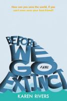 Before We Go Extinct 1250121817 Book Cover