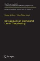 Developments of International Law in Treaty Making 3642064515 Book Cover