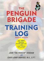 The Penguin Brigade Training Log, Second Edition 1891369385 Book Cover