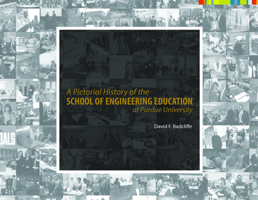 A Pictorial History of the School of Engineering Education at Purdue University 1557537712 Book Cover