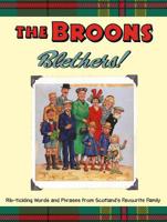 The Broons Blethers: Rib-tickling Words and Phrases from Scotland's Favourite Family 1910230243 Book Cover