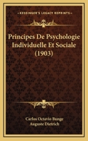 Principes De Psychologie Individuelle Et Sociale (1903) 1141349566 Book Cover