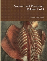 Anatomy and Physiology Volume 2 of 3 1304840026 Book Cover