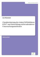 Charakterisierung Des Viralen Tap-Inhibitors Icp47 Und Entwicklung Nicht-Radioaktiver Untersuchungsmethoden 383860881X Book Cover