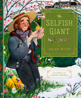 Oscar Wilde's (1888) Fairy Tale - The Selfish Giant 0590444603 Book Cover