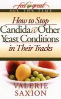 How to Stop Candida & Other Yeast Conditions in Their Tracks 0972456376 Book Cover
