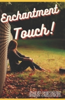 Enchantment Touch B0CP1TRJ4D Book Cover