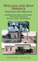 William and Jean Herrick: Pioneering New Mexicans 1632937190 Book Cover