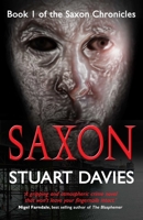 Saxon: Book 1 of the Saxon Chronicles 1782796886 Book Cover