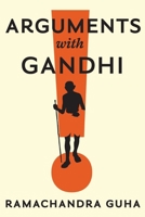 Arguments with Gandhi 1324065583 Book Cover