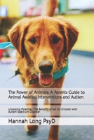 Parents Guide to Animal Assisted Interventions and Autism B0DSTN6SJX Book Cover