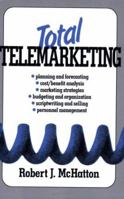 Total Telemarketing 0471627550 Book Cover