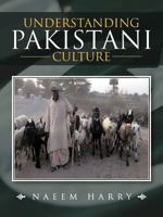 Understanding Pakistani Culture 147728687X Book Cover