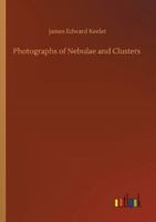 Photographs of Nebulae and Clusters 3752328444 Book Cover