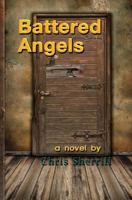 Battered Angels 1492138355 Book Cover