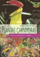 El Gran Libro de las Plantas Carnivoras 8431530138 Book Cover
