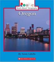 Oregon (Rookie Read-About Geography) 0516253867 Book Cover